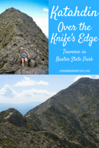 Hiking Katahdin, Knife's Edge, Baxter State Park, Maine, Hiking in Maine, Katahdin Traverse
