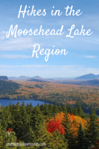 Hikes in the Moosehead Lake Region