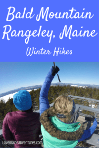 winter hikes, hikes in maine, bald mountain, rangely, hikes with fire towers, visit maine