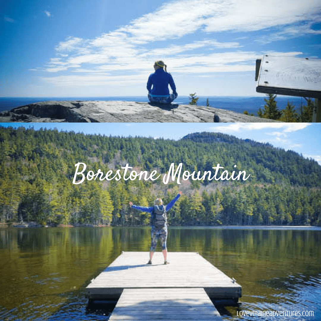 Hiking in Maine, Adventures in Maine, Borestone, Great hikes in maine
