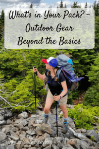 What's in Your Pack- - Outdoor Gear Beyond the Basics (4)