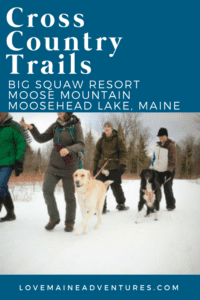 Cross Country trails, Big Squaw, Moosehead Lake