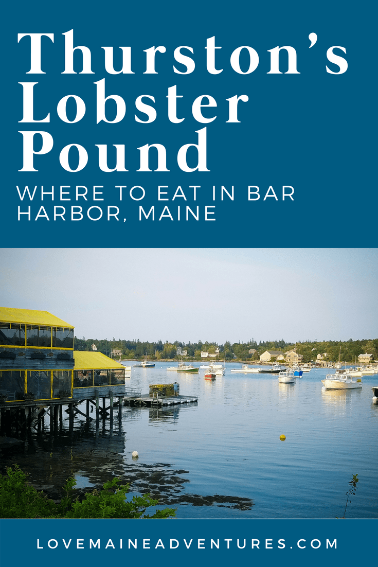 Thurston's Lobster Pound, Maine, Lobster Pound, best lobster in Maine, best places to eat in Bar Harbor, places for lobster in Bar Harbor
